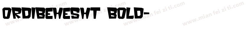 Ordibehesht bold字体转换